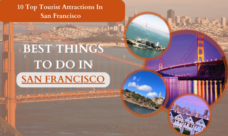 10 Things To Do In San Francisco – Best Choices
