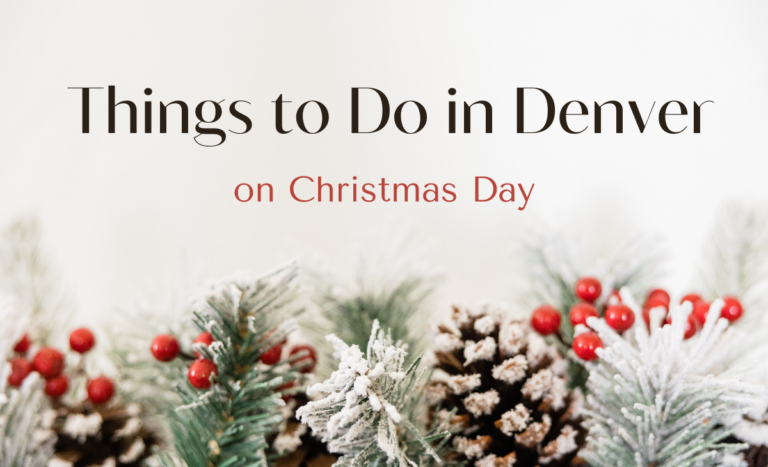 Things to Do in Denver on Christmas Day