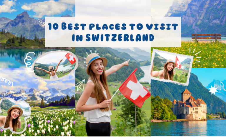 10 things to do in Switzerland