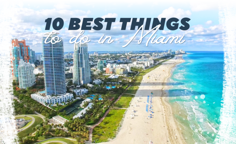 10 best things to do in Miami