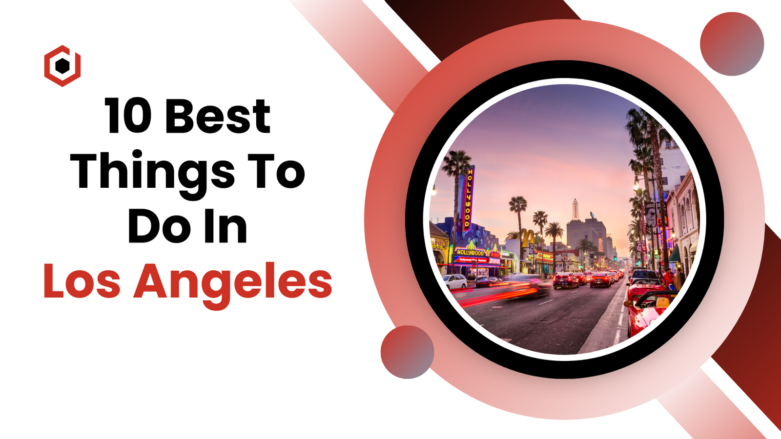 Best Things To Do In Los Angeles